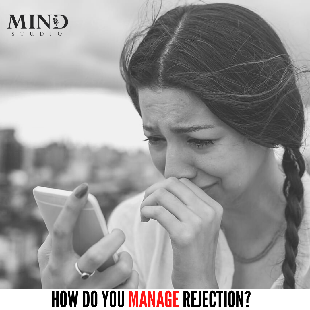 How do you Manage Rejection?